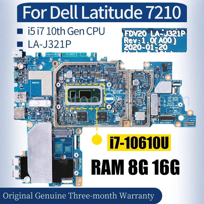 

LA-J321P For Dell Latitude 7210 Laptop Mainboard 0CTKYT 09XR7X i5-10310U 8G RAM i7-10610U 16G RAM Motherboard