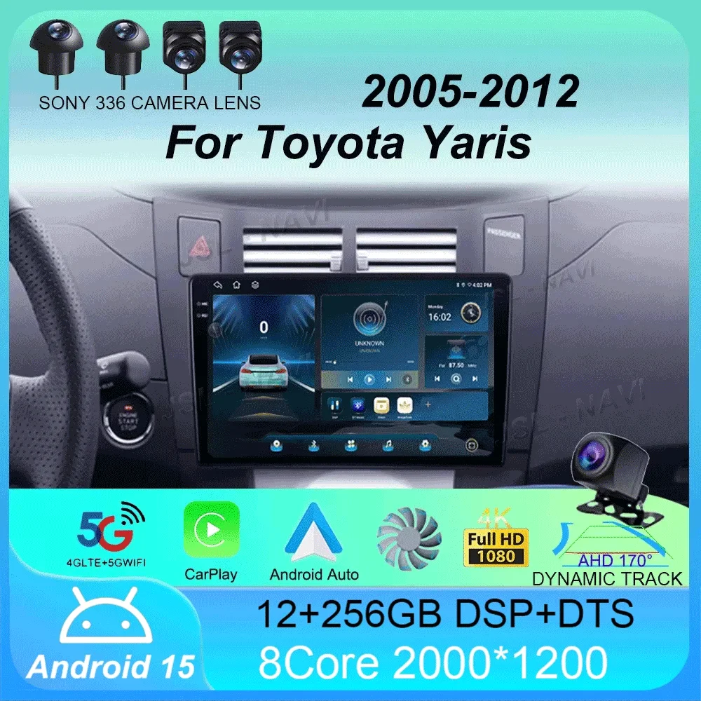 

Car radio Android 15 Navigation Multimedia Player For Toyota Yaris 2005 - 2012 Carplay Auto Stereo video GPS 2 din DSP WIFI+4G