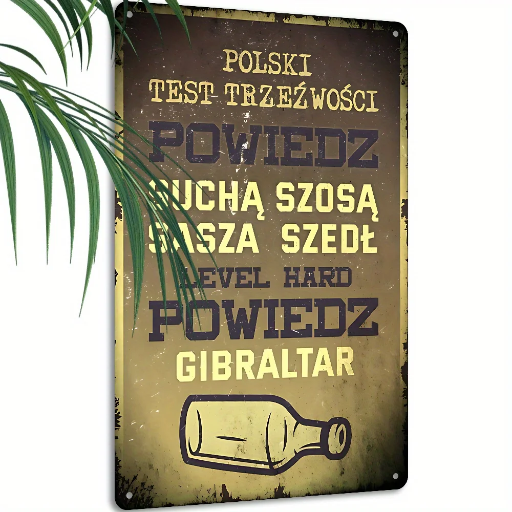 Vintage Metal Sign,Polish Sobriety Test, Say These Words!, Polish Style Drinking Challenge Humorous Quote, Suitable for Home Bar