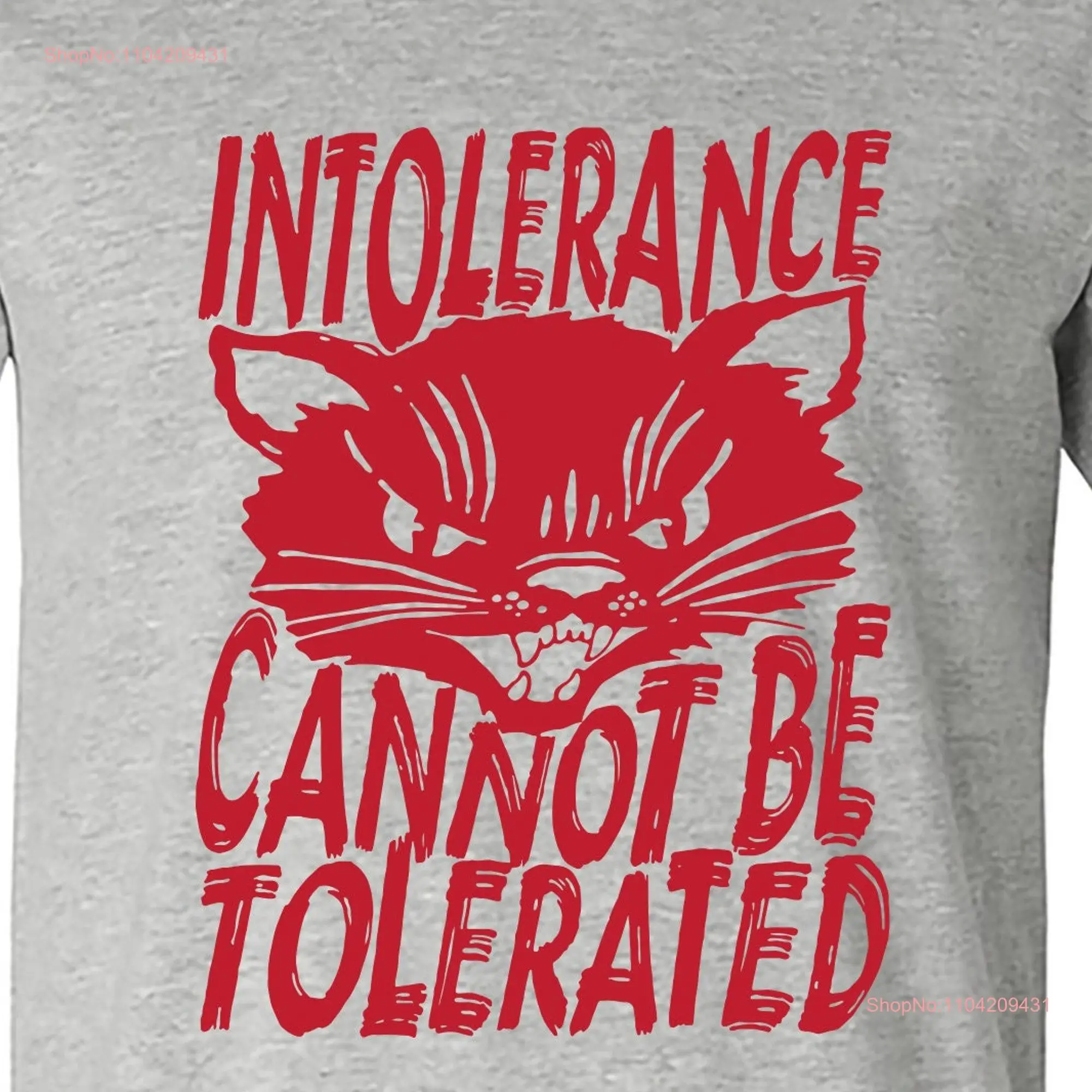 Intolerance Cannot Be Tolerated Freedom Socialism Leftist Social AntifacisT T Shirt M2450 long or short sleeves