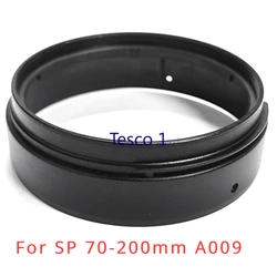 Original for Tamron 70-200mm A009 Lens Repair Parts Camera Filter UV Barrel Ring Replacement Unit