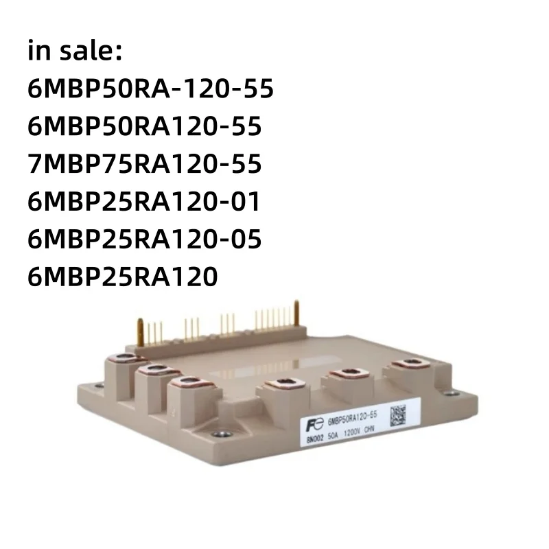 6MBP50RA-120-55 6MBP50RA120-55 7MBP75RA120-55 6MBP25RA120-01  6MBP25RA120-05 6MBP25RA120 module