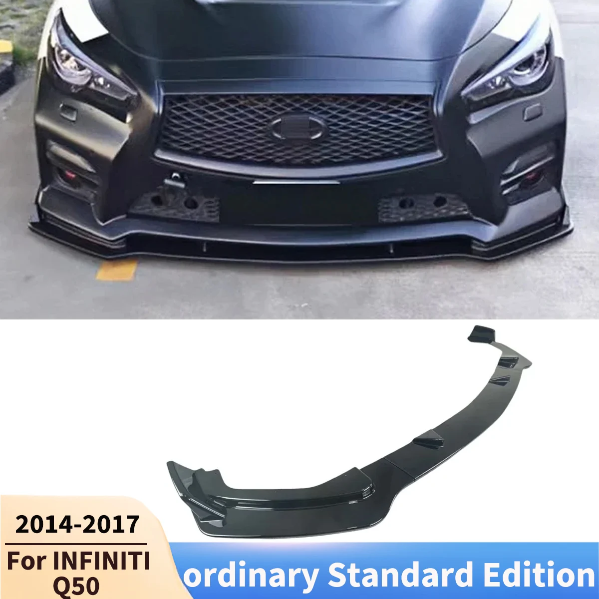 

For INFINITI Q50 Standard Edition 2014-2017 Front Bumper Lip Spoiler Cap Splitter Diffuser Canards Body Kits Tuning Accessories