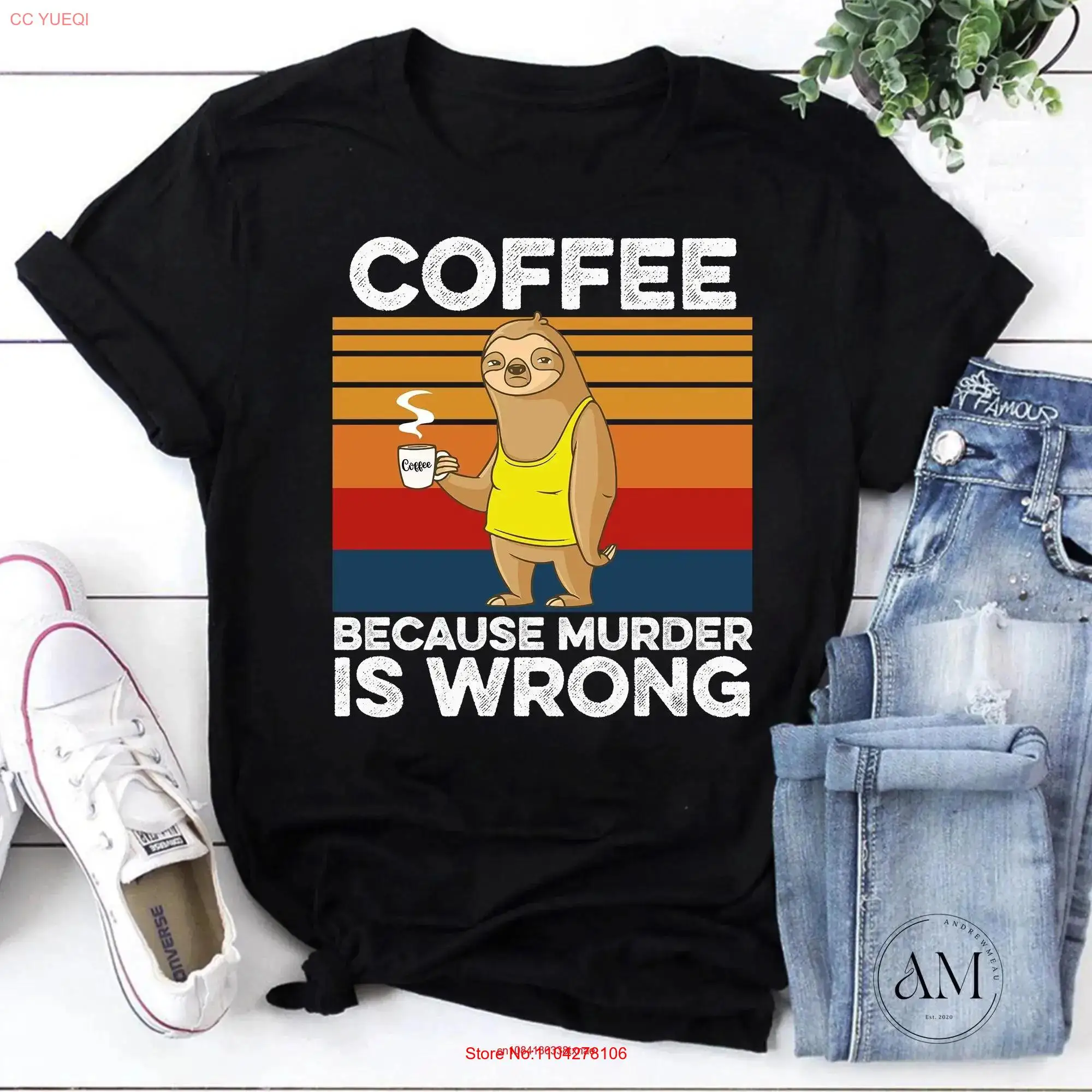 Coffee because Murder Is Wrong Retro Sloth With Vintage T Shirt Lover Funny long or short sleeves