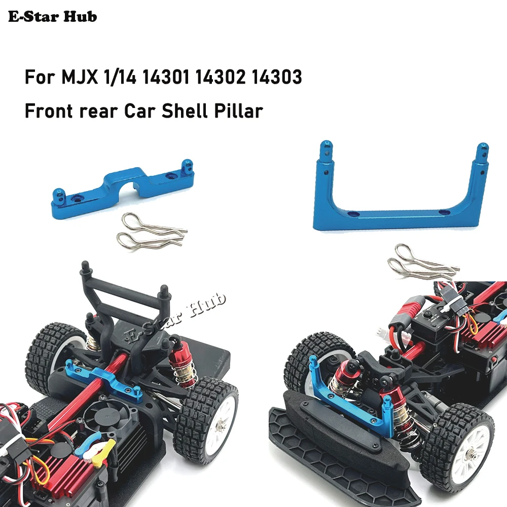 Pilar de carcasa delantera y trasera de coche, Kit de accesorios OP, piezas de actualización, modelo Rc Crawler Car Truck Buggy, MJX 1/14, 14301, 14302, 14303