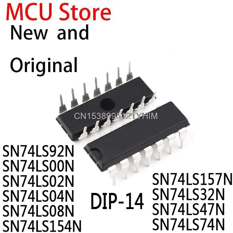 10PCS New and Original DIP SN74LS92N SN74LS00N SN74LS02N SN74LS04N SN74LS08N SN74LS154N SN74LS157N SN74LS32N SN74LS47N SN74LS74N