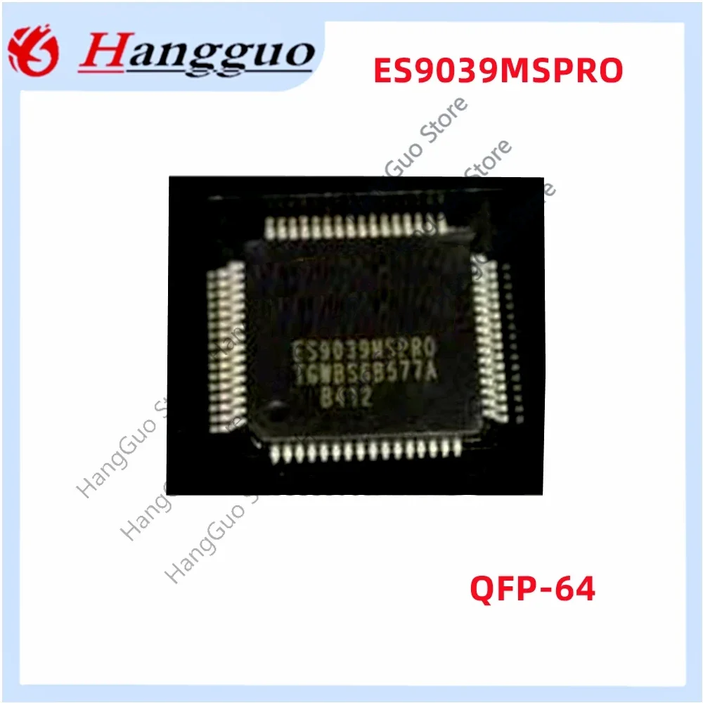 

Original new product ES9039MS,ES9039MSPRO ES9039MSPR0 QFP-64 decoder chip