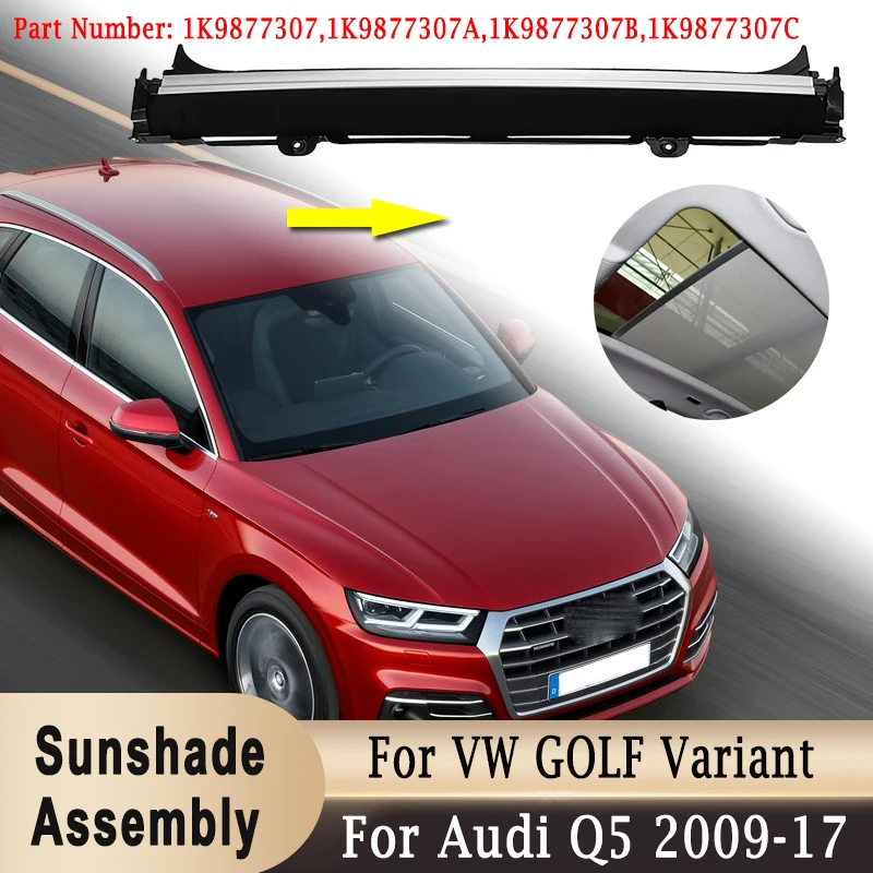 Black Grey Car Sunroof Sunshade Cover Assambly  1K9877307 For Audi Q5 2008-2017 For VW Tiguan 2008--2018 / Golf 5 6 2007-2014