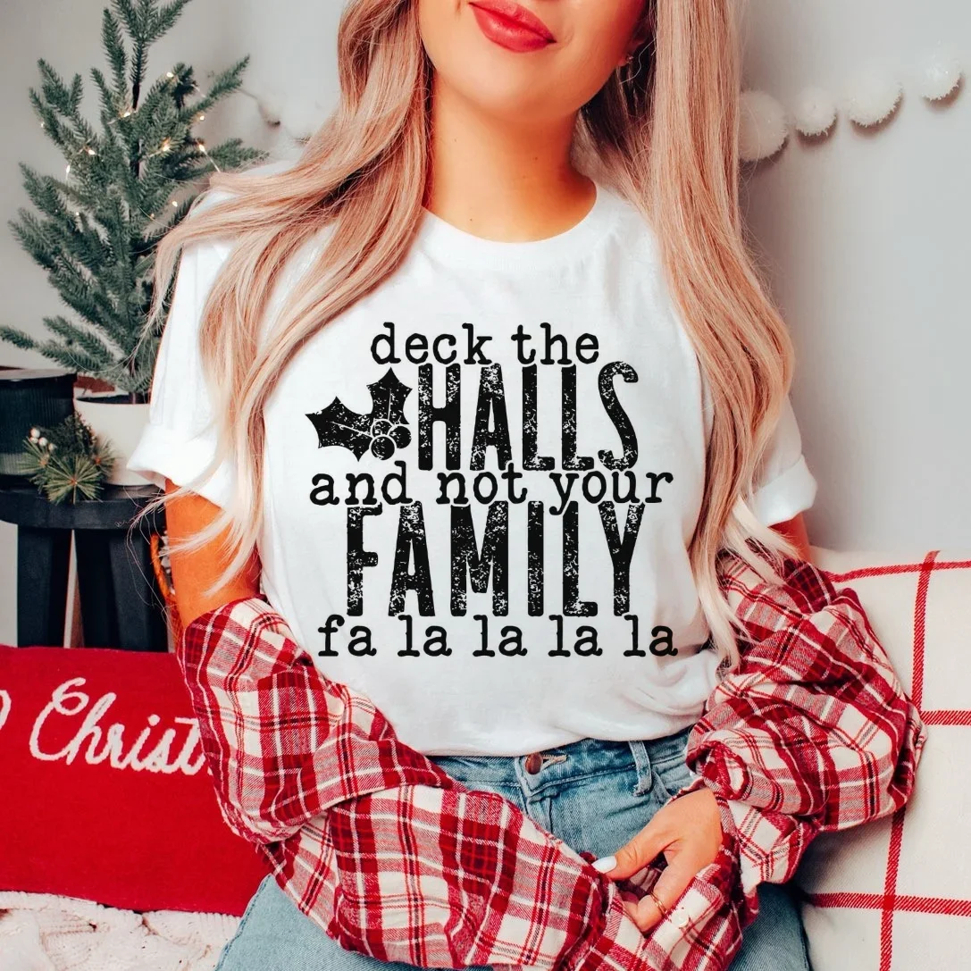 

Deck The Halls And Not Your Family Printed Pattern Retro T-Shirt 90s Casual Style Round Neck Top Cartoon T-Shirt New Year's T-Sh