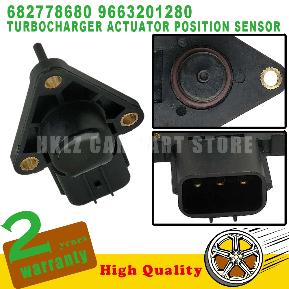 Car accessories OEM 682778680 9663201280 1Pc New Turbocharger Actuator Position Sensor For Peugeot 307 308 407 508 Citroen C4 C5
