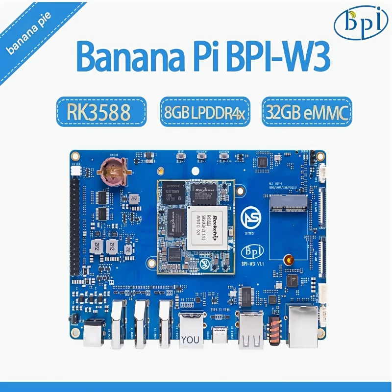 VoltSBanana Pi BPI-W3 Open Source Hardware Adopts Rockchip RK3588 Design, With 8G Memory And 32G EMMC Storage On Board