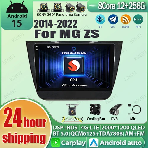 Android 15 Radio del coche para MG ZS 2014 2015 - 2022 navegación reproductor Multimedia estéreo WiFi + 4G Video Carplay BT unidad principal 360 cámara