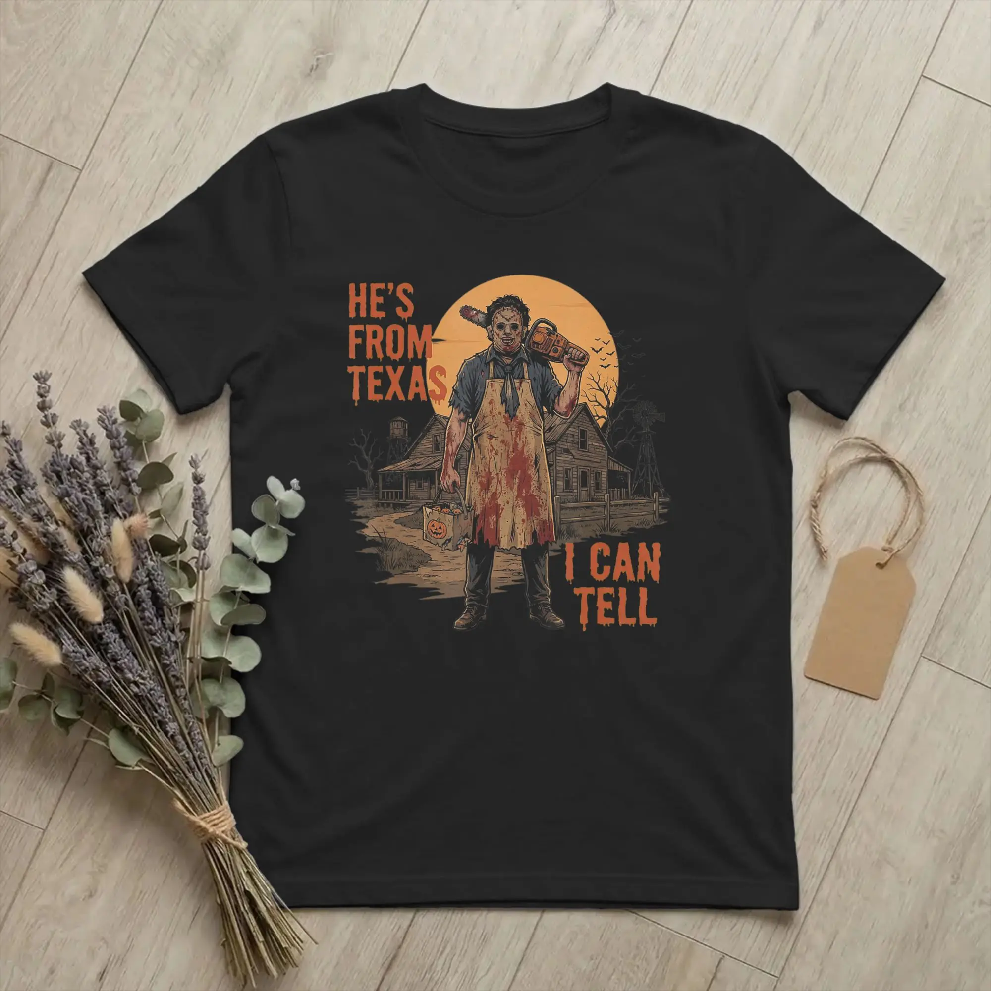Hes from Texas I Can Tell Chainsaw T Shirts Men Pure Cotton Unique T-Shirt Crew Neck Horror Halloween Tees Short Sleeve Graphic