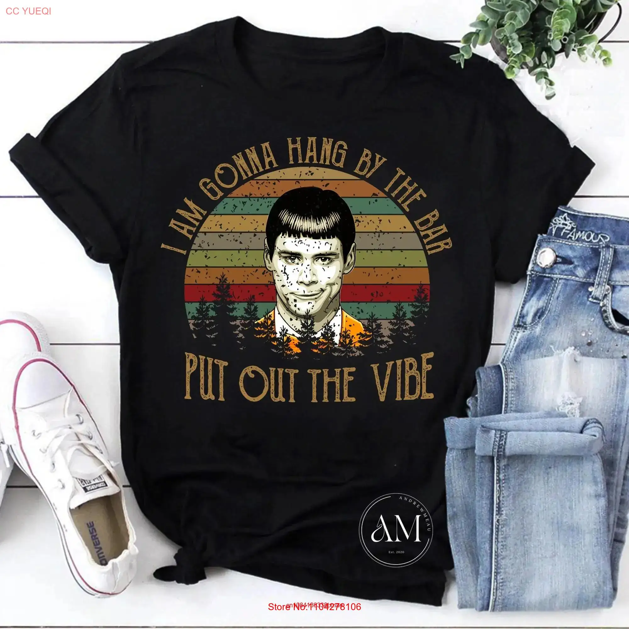 I Am Gonna Hang By The Bar Put Out Vibe Vintage T Shirt Dumb Dumber Movies Funny Jim Carrey long or short sleeves