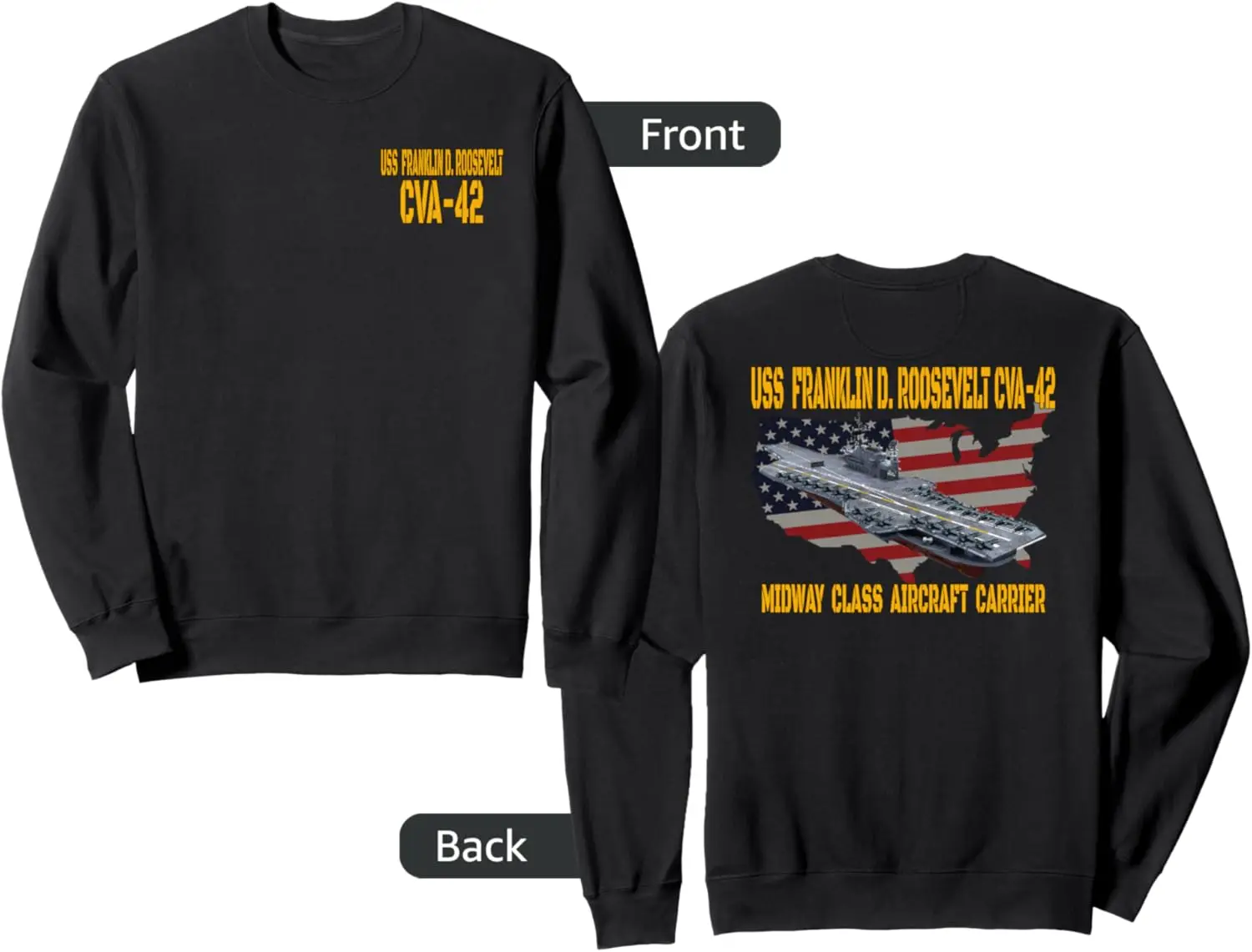 USS Franklin D. Roosevelt CVA-42 Aircraft Carrier Front&Back Sweatshirt