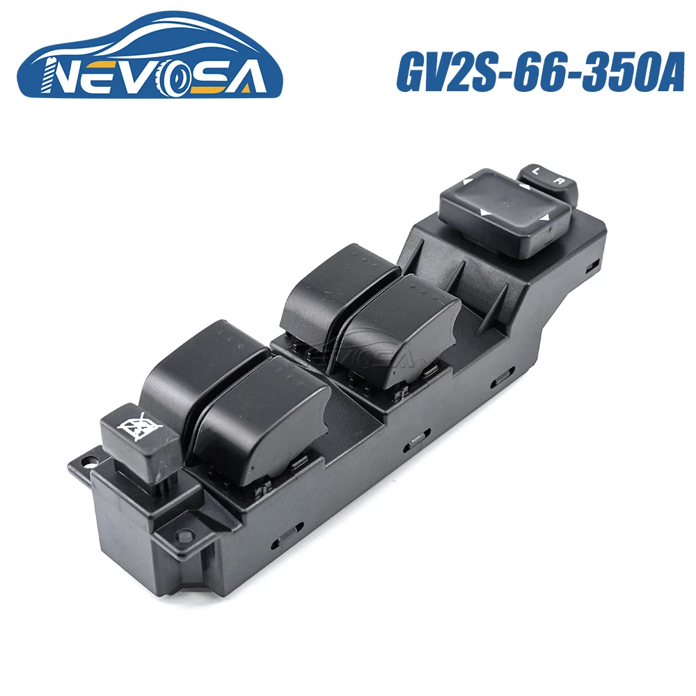 

NEVOSA GV2S-66-350A For Mazda 6 2006 Window Lifter Controller Electric Wear-resistant Switch Car Electric Glass Lift Controller