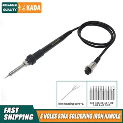 5 Holes Soldering Station Iron Handle For KADA 889.2009D+.858D+.858D++.8892D.858D+2.8582D+. 850VD+.852AD+.852.852D.852D+.936D