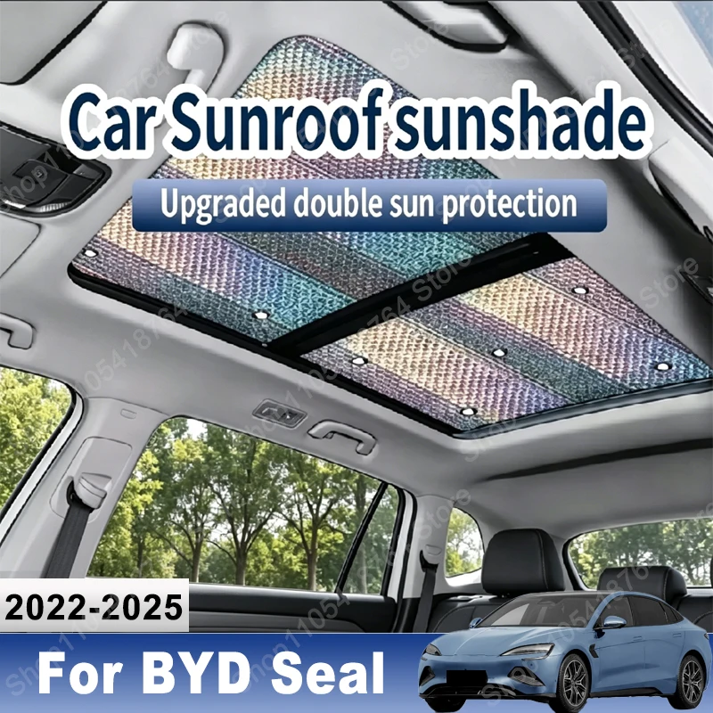 

Sunroof Sunshade Suitable For BYD Seal 2022 2023 2024 2025 Sedan Car Panoramic 1X Roof Heat Shield Window Sunshade Anti-UV Auto
