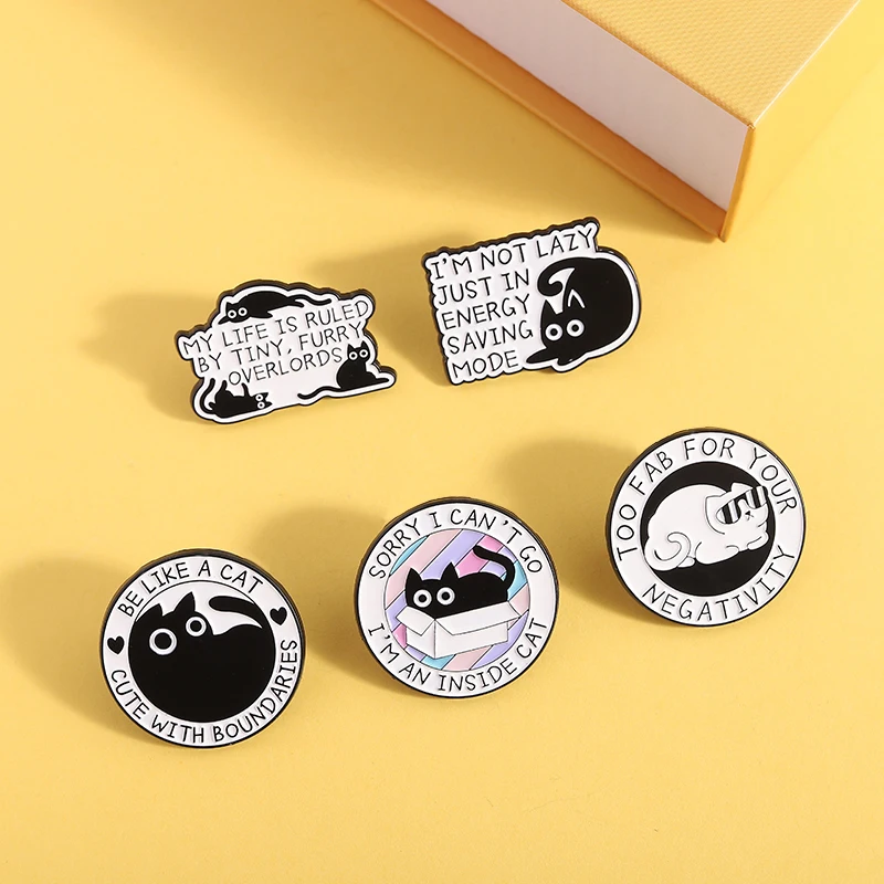 Funny Creative Black Cats Enamel Pins Too Fab Your Negativity I'm An Inside Cat Sorry I Can't Go Quotes Brooches Lapel Badge