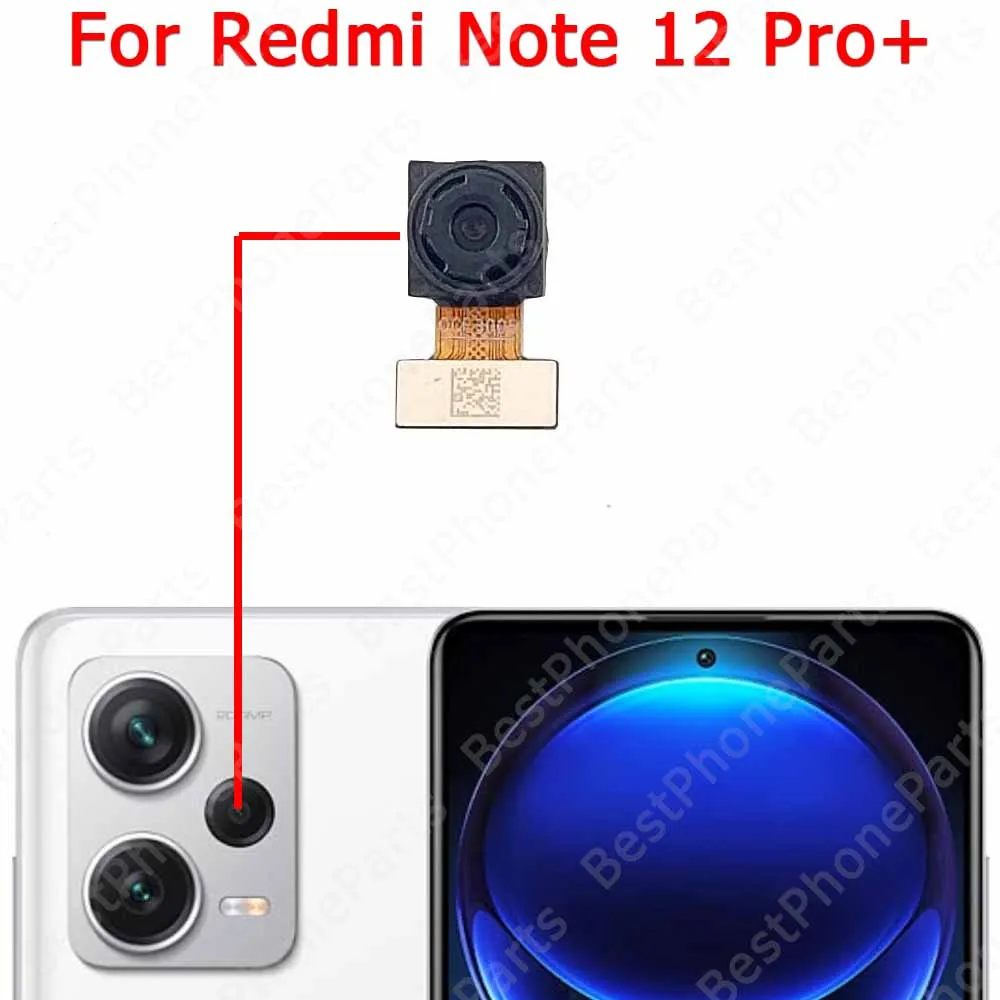 Back Camera For Xiaomi Redmi Note 12 Pro 4G 5G Pro + Plus Backside Rear Camera Module Mobile Phone Replacement Parts