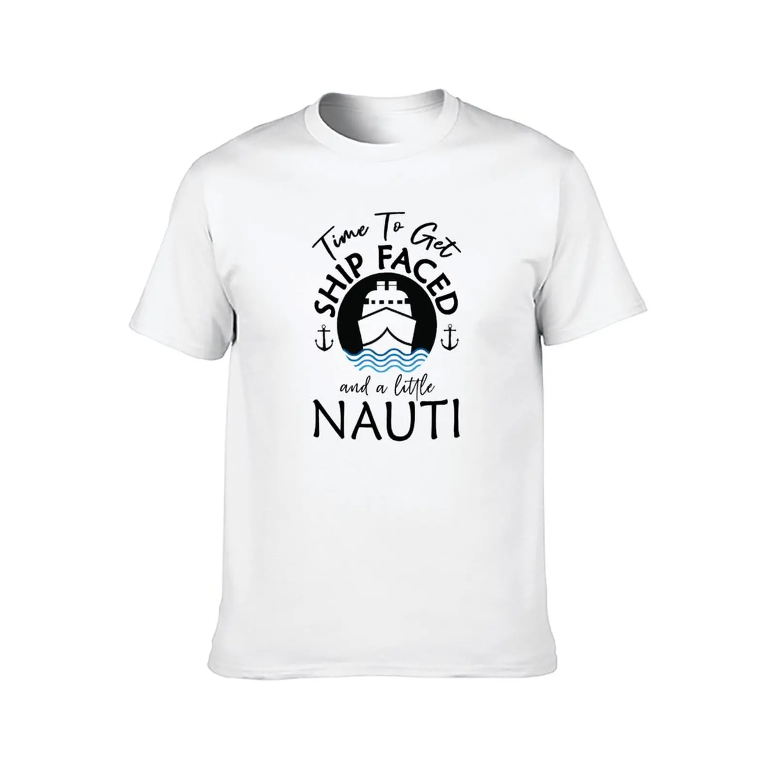 Time To Get Ship Faced and a Little Nauti - Cruise T-Shirt baggy shirts blue archive anime shirts men