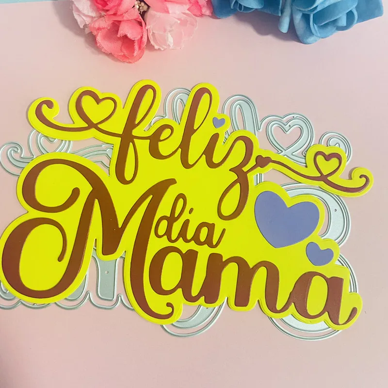 Nowa hiszpańska dekoracja feliz dia mama wykrojniki z metalu album do scrapbookingu DIY papierowych kartek wytłaczanie rękodzieło ręcznie wycinane