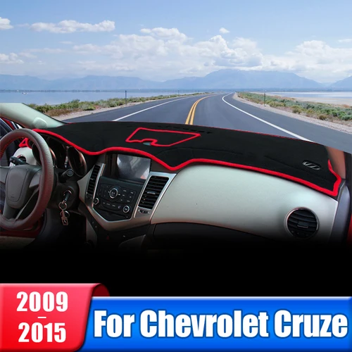 Cubierta del salpicadero del coche para Chevrolet Cruze 2009 2010 2011 2012 2013 2014 2015 escritorio de instrumentos parasol almohadilla antideslizante Accesorios