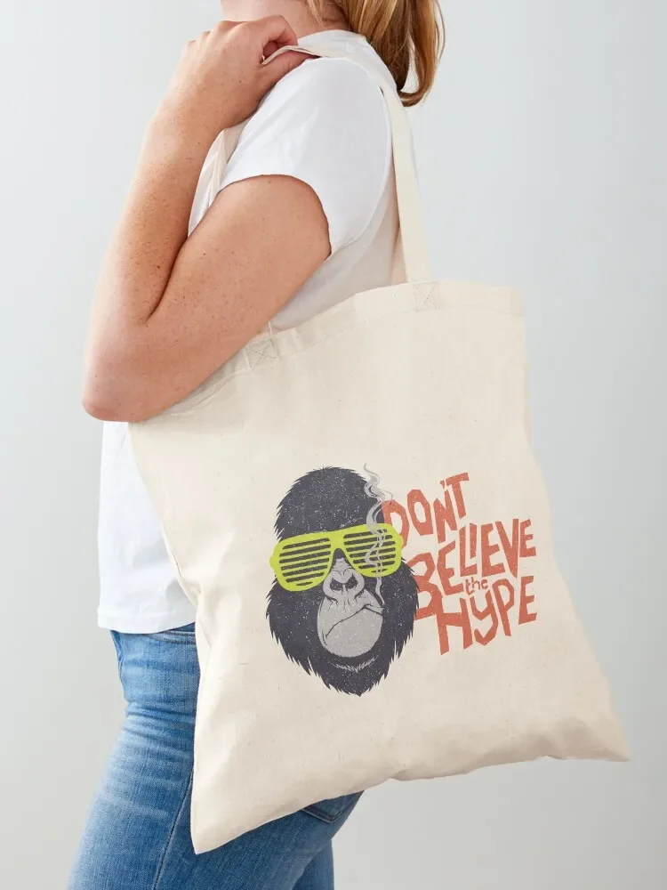 Don't Believe the Hype Tote Bag eco pack female bag tote bag woman