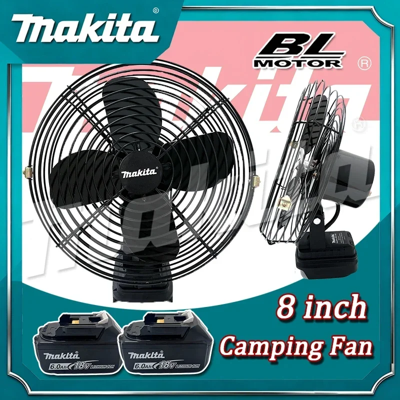 

Вентилятор Makita 8 дюймов для кемпинга, рыбалки, беспроводной, настольный, портативный, металлический, с мощным потоком воздуха, совместим с аккумулятором Makita 18V