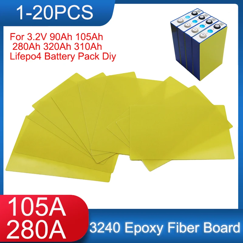 1-20 stücke Neue 3240 Gelb Epoxy Faser Bord Für 90Ah 105Ah 280Ah 310Ah 320Ah Lifepo4 Batterie Pack DIY Isolierung platte Hitzeschild