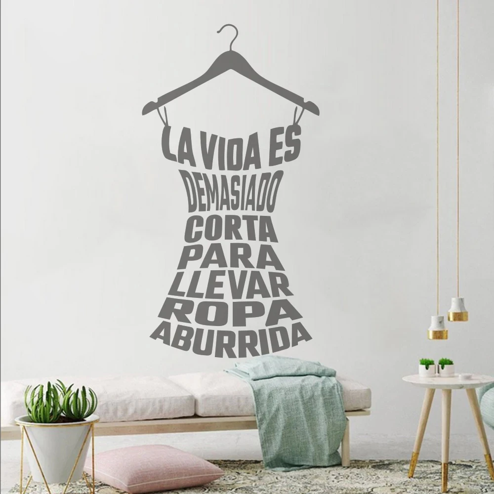 Spanish Rack Wall Art Life Label Is Too Short To Wear Clothes  Quote Poster Laundry Decoration Clothing Store