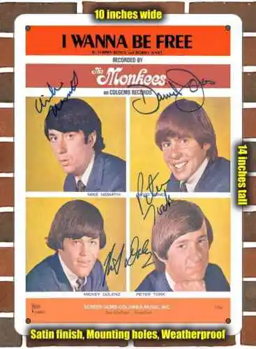 Metal Sign - 1966 The Monkees I Wanna Be Free- 10x14 inches