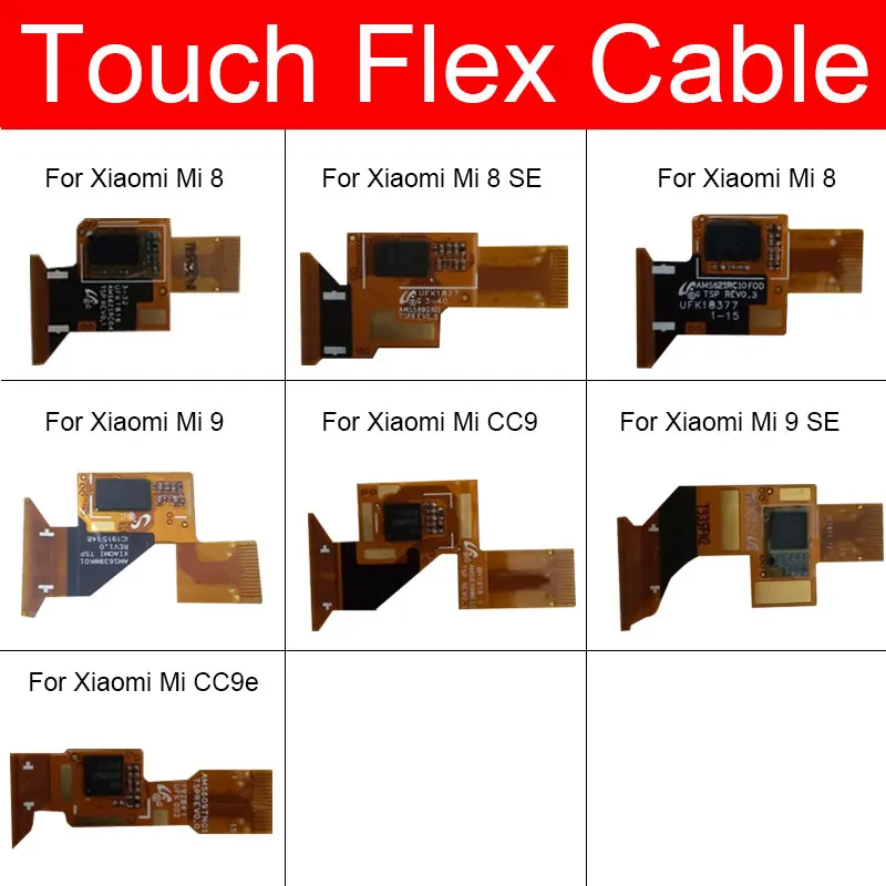 

Touch Sensor Flex Cable For Xiaomi Mi 8se 9se CC9e 8 9 Se CC CC9 9e Exploresor Touch Flex Ribbon Replacement Repair Parts