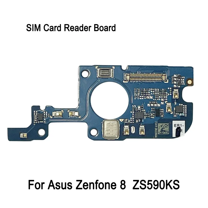 SIM card reader board for Asus ZenFone 8 zs590ks ZS590KS-2A007EU phone repair replacement spare part