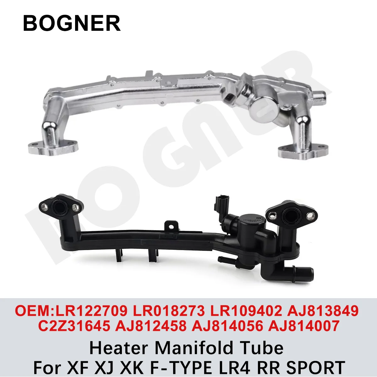 LR122709 LR018273 LR109402 Heater Manifold Tube For XF XJ XK F-TYPE LR4 RR SPORT AJ813849 C2Z31645 AJ812458 AJ814056 AJ814007