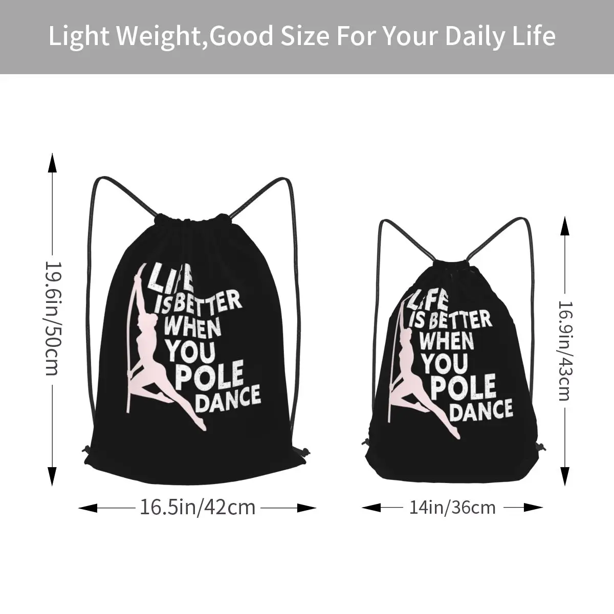 Life Is Better When You Pole Dance FitnessPoleDancing Backpacks Portable Drawstring BagsSports Bag Book Bags for Travel Students