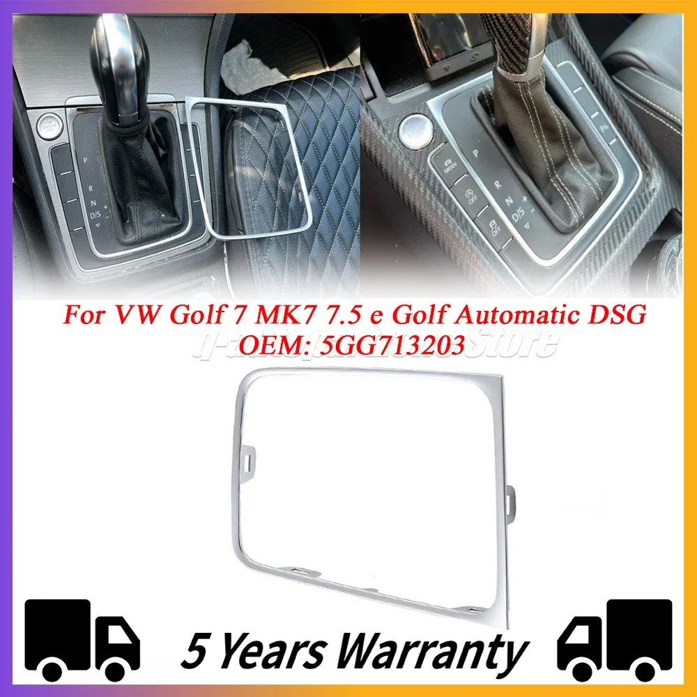 

For VW Golf 7 MK7 7.5 e Golf Gear Surround Trim Right Hand Drive RHD Automatic DSG Gear Shift Knob Lever Frame Bracket 5GG713203