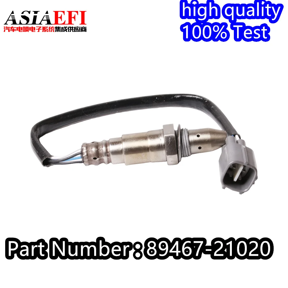 

high quality 89467-21020 Lambda O2 Oxygen Sensor 2.5L 3.5L 11-14 for Toyota Highlander camry hybrid parts LEXUS RX350 8946721020