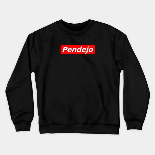 

Autumn and Winter Style Street - Humor Sweatshirt, "Pendejo Statement" Graphic for A Trendy and Edgy Look