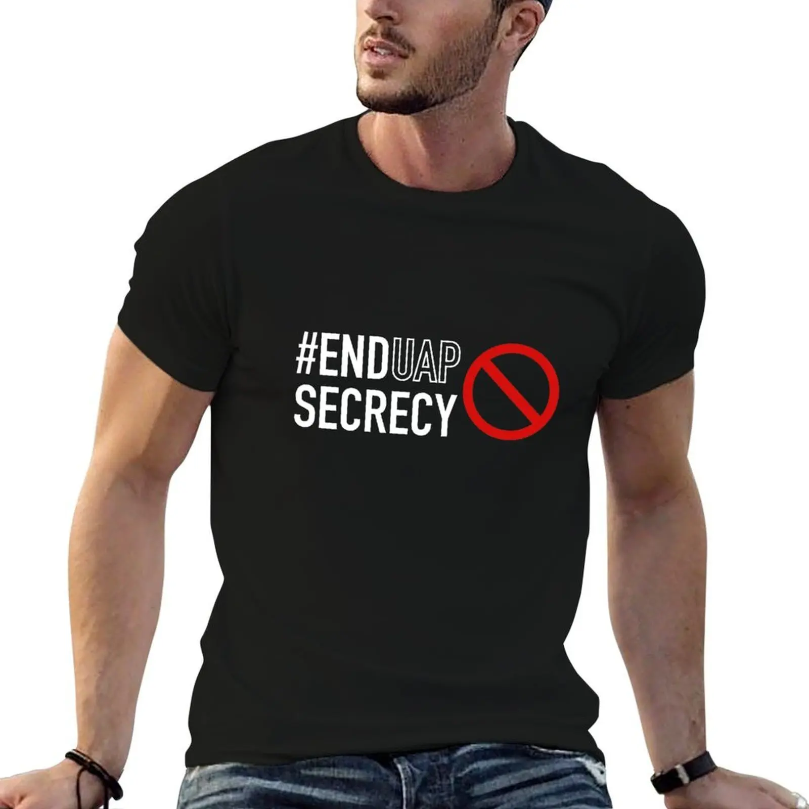 

#EndUAPSecrecy (Stacked White Text) T-Shirt man graphic t shirt t shirt man cotton T-Shirt