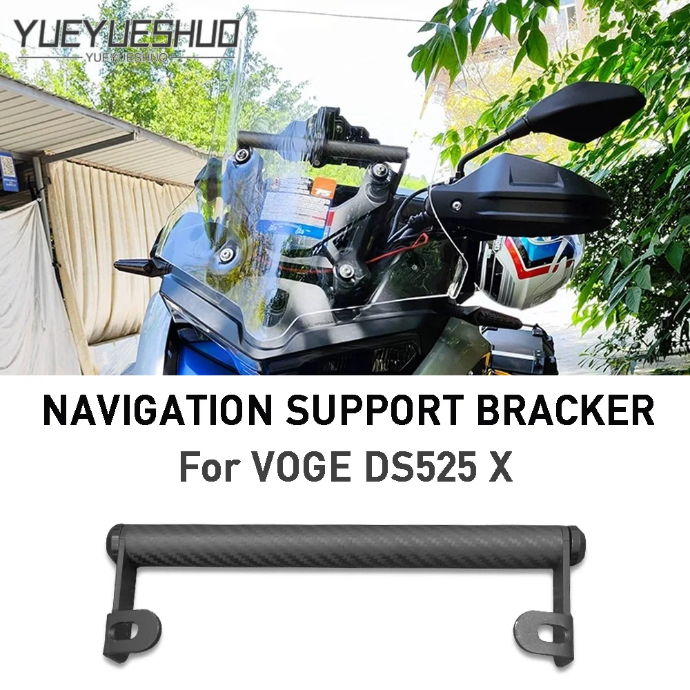 

For VOGE DS525X 525 DSX Motorcycle Phone Holder Stand GPS Navigation Support Bracker DS 525X DSX525 525DSX Accessories Parts