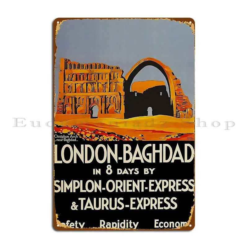 London Baghdad Orient Express Vintage Travel Metal Sign Wall Decor Vintage Design Customize Club Tin Sign Poster