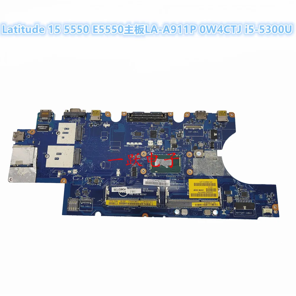 Laptop Motherboard LA-A911P CN-0W4CT FOR Dell E5550 SR23X i5-5300U cpu 100% Working Tested Well