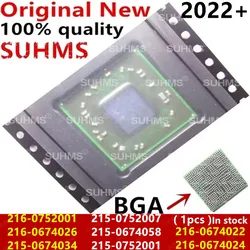 DC:2022+ 100% New 216-0752001 216-0674026 215-0674034 215-0752007 215-0674058 215-0752001 216-0674022 216-0674024 BGA Chipset