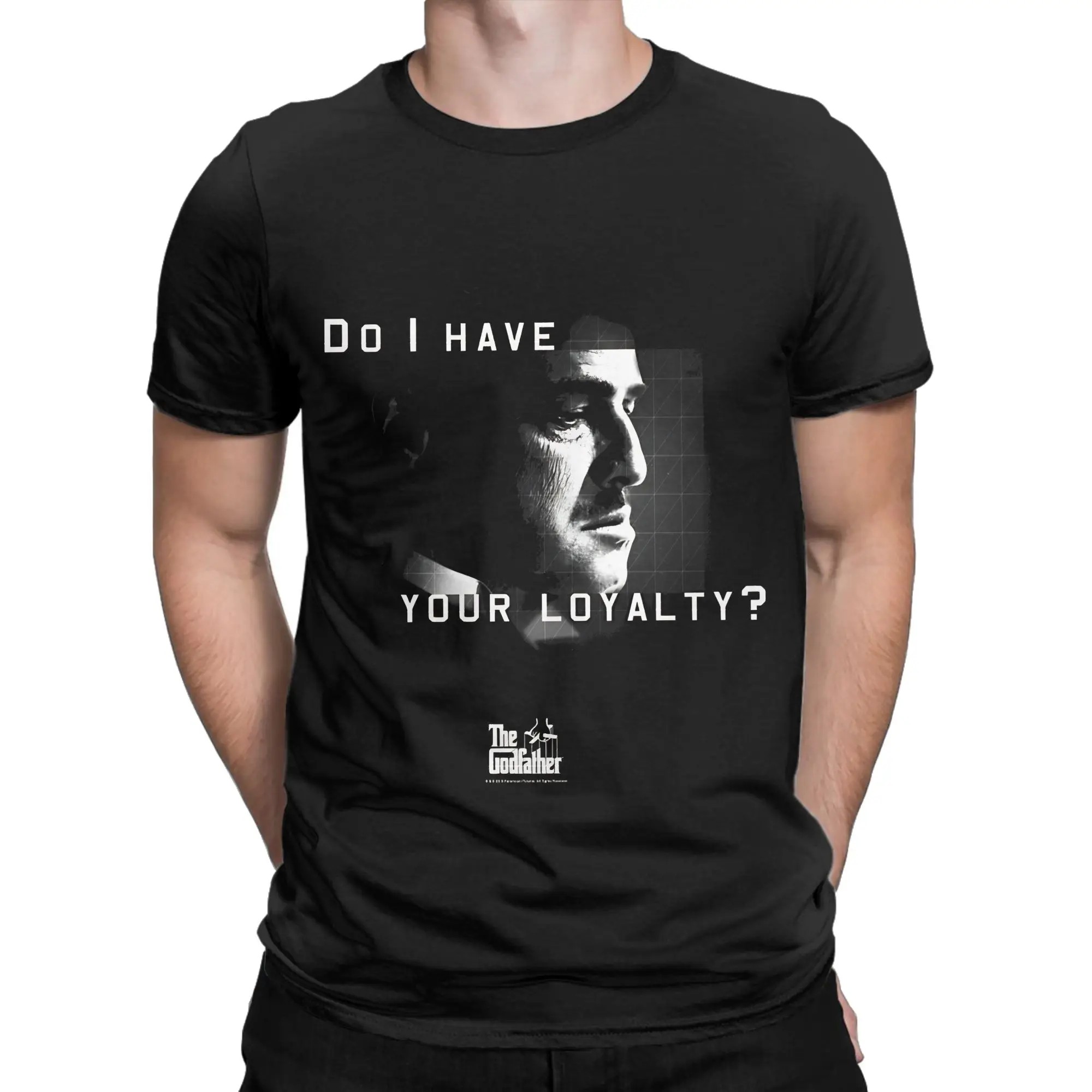 The Godfather Vito Corleone Do I Have Your Loyalty  Quote Funny Graphic 100% Cotton T-Shirt The Godfather Tees Tops For Men