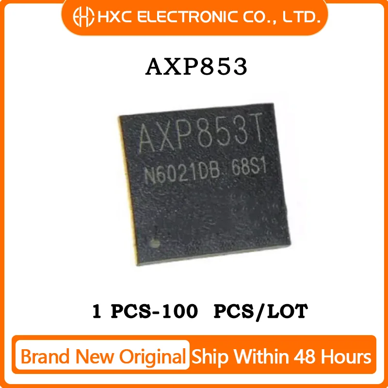 1PCS/5PCS/10PCS/50PCS 100% NEW AXP853 QFN52 CHIP