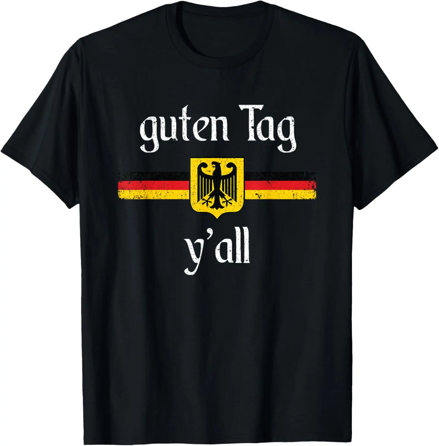 

Oktoberfest German Flag Eagle Prost Guten Tag Y'all T-Shirt