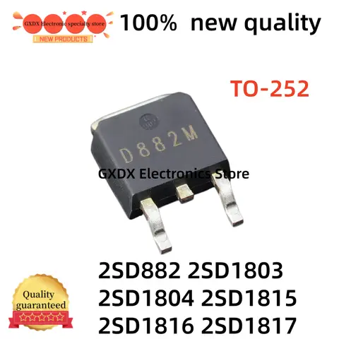 10-20pcs 100% new quality 2SD882 2SD1803 2SD1804 2SD1815 2SD1816 2SD1817 D882 D882M 1803 1804 1815 1816 1817 TO-252