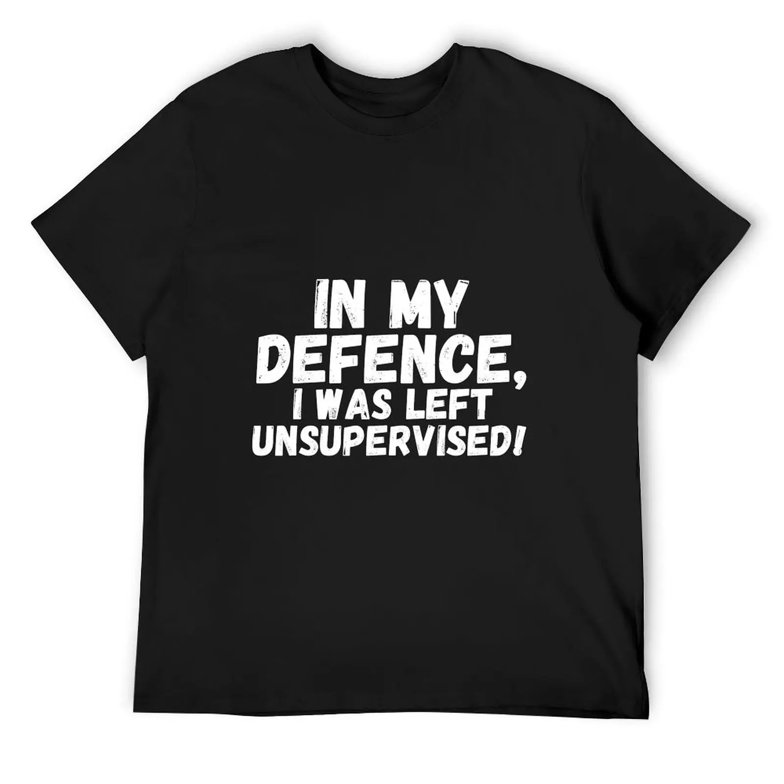 In my defence i was left unsupervised! T-Shirt tops heavyweights t shirts for men graphic