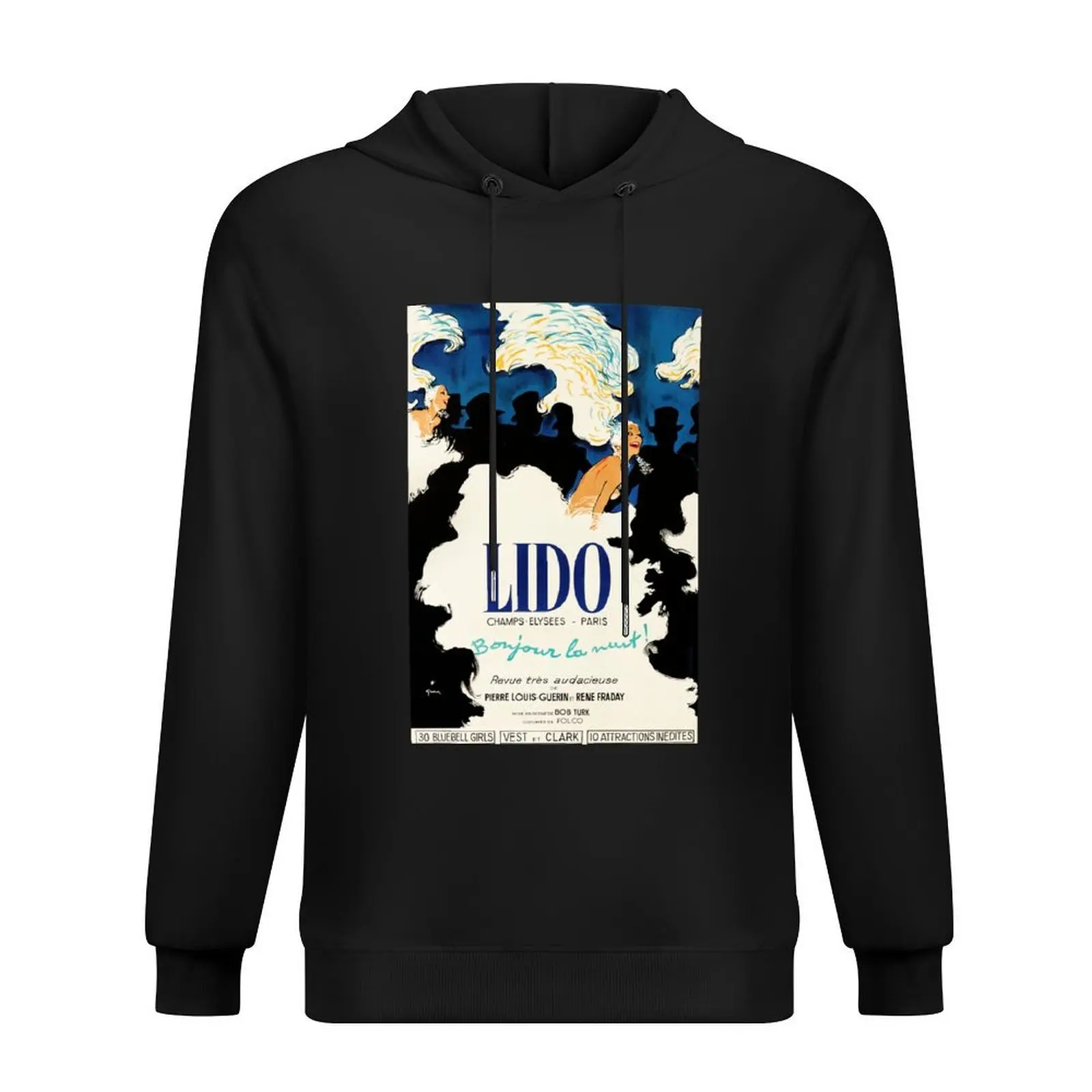 

Vintage Poster Ad - Lido Cabaret - Champs-élysées Paris, France - Bonjour la Nuit! René Gruau (Hello Night!) Hoodie